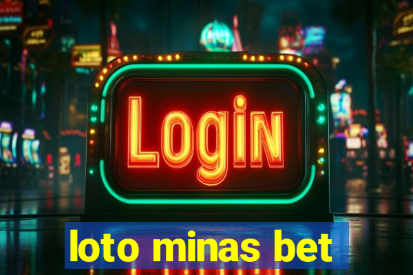 loto minas bet